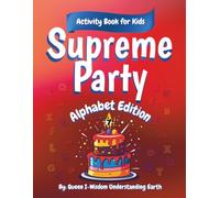 Supreme Party: Alphabet Edition