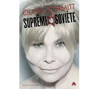 Suprême Soviète - Olga Schmitt - Le Pas D'oiseau - broché - Récit