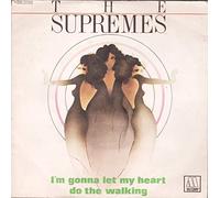 SUPREMES - SUPREMES - I'M GONNA LET MY HEART DO THE WALKING - 7" VINYL