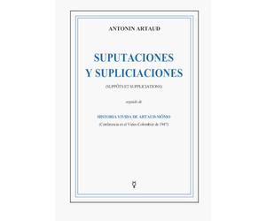 Suputaciones y supliciaciones: Suppôts et suppliciations