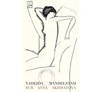 Sur Anna Akhmatova