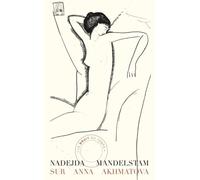 Sur Anna Akhmatova (poche) - Nadejda Mandelstam - Bruit Du Temps - Poche - Autobiographie