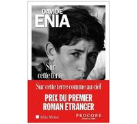Davide Enia – Sur cette terre comme au ciel – Trad. Françoise Brun – Les Éditions Albin Michel