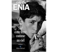 Sur cette terre comme au ciel Davide Enia (Auteur), Françoise Brun (Traduction)