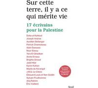 Sur cette terre, il y a ce qui mérite vie Collectif (Auteur)
