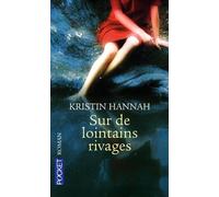 SUR DE LOINTAINS RIVAGES