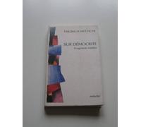 Sur Démocrite (Fragments inédits)