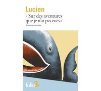 Sur des aventures que je n'ai pas eues – Histoire véritable – Gallimard