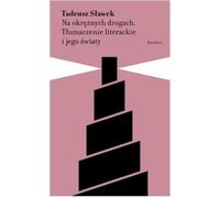 Sur des chemins détournés. - Tadeusz Sławek (Buch auf Polnisch)