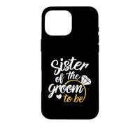 Sœur du Futur marié - Grand Jour de Mariage Coque pour iPhone 16 Pro Max