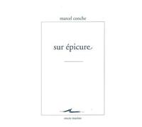 Sur Épicure - Marcel Conche - Encre Marine - broché - Essai