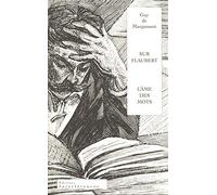 Sur Flaubert, ou l'âme des mots: préface de Maurice Nadeau