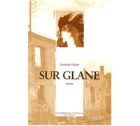 Sur glane - Christian Rullier - Impressions Nouvelles - broché - Théâtre