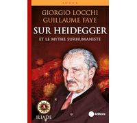 Sur Heidegger et le mythe surhumaniste