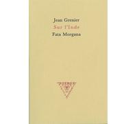 Sur l’Inde - Jean Grenier - Fata Morgana - broché - Livre