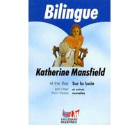 Sur la Baie et Autres Nouvelles - At the Bay and Other Short Stories