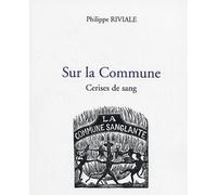 Sur la commune Cerises de sang - Philippe Riviale - L'harmattan - broché - Livre