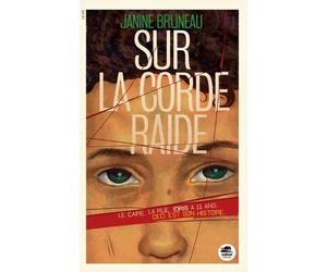 Sur la corde raide - Janine Bruneau - Oskar - broché - Roman adolescent dès 13 ans