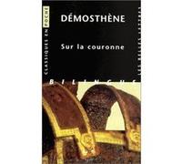 Sur la Couronne Démosthène (Auteur), Claude Mossé (Introduction), Georges Mathieu (Edité par)