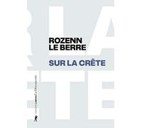 Sur la crête: Du foyer de justice aux sommets des Alpes