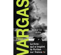 Sur la dalle - Fred Vargas - J'ai Lu - Poche - Roman