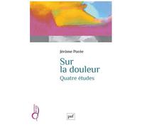 Sur La Douleur - Quatre Études