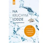 Sur la glace fragile Lech Stempniewicz (Buch auf Polnisch)