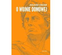 Sur la guerre civile - Jules César (Literatur, Geschichte auf Polnisch)