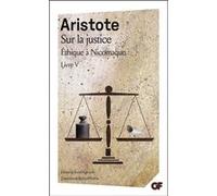 Sur la justice Aristote (Auteur), Richard Bodéüs (Traduction), Daniel Agacinski (Edité par)