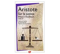 Sur la justice: (Éthique à Nicomaque, livre V)