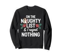 sur la liste des vilains du Père Noël et Je ne Regrette Rien Sweatshirt