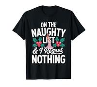 sur la liste des vilains du Père Noël et Je ne Regrette Rien T-Shirt