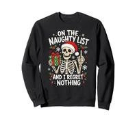 sur La Liste des Vilains Et Je Ne Regrette Rien Squelette Sweatshirt