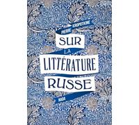 Petr Alekseevitch Kropotkine – Sur la littérature russe – Essai – Broché