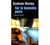 Sur la mauvaise pente: Une enquête de l'inspecteur Faraday
