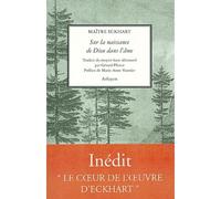 Sur la naissance de dieu dans l'ame - Johannes Eckhart - Arfuyen - broché - Essai