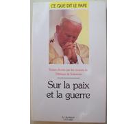 Sur La Paix Et La Guerre
