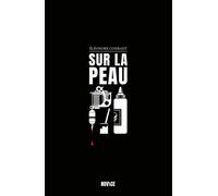 Sur la peau - Eléonore Conradt - Novice - broché - Roman