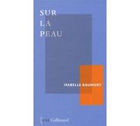 Sur la peau Isabelle Baumont (Auteur)