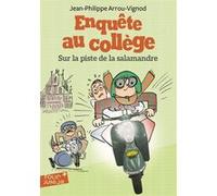 Sur la piste de la salamandre Jean-Philippe Arrou-Vignod (Auteur), Serge Bloch (Illustration)