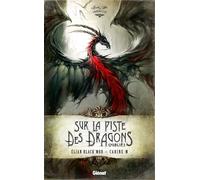 Sur la piste des dragons oubliés - Intégrale Black'Mor Chronicles - Premier cycle - Elian Black Mor - Drugstore - cartonné - Bande dessinée