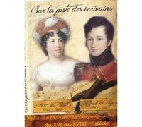 Sur La Piste Des Ecrivains - Mme De Stael / Alfred Devigny