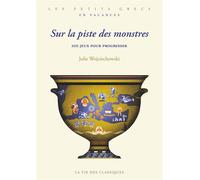 Sur la piste des monstres 100 jeux pour progresser - Julie Wojciechowski - La Vie des Classiques - broché - Méthode de langue