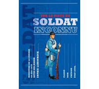 Sur la piste du soldat inconnu