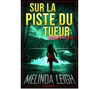 Sur la piste du tueur Morgan Dane 3 - Melinda Leigh - MxM Bookmark - broché - Roman