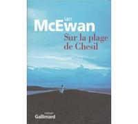 Sur la plage de Chesil - Ian McEwan - Gallimard - broché - Roman