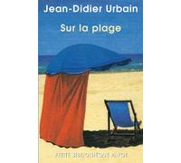 Sur la plage : Moeurs et Coutumes balnéaires (XIXe-XXe siècles)