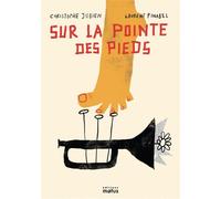 Sur la pointe des pieds - Christophe Jubien - Motus - broché - Poésie jeunesse