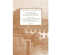 Sur la pratique de la présence de Dieu Laurent De La Résurrection (Auteur)