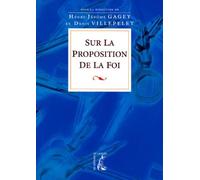 Sur la proposition de la foi